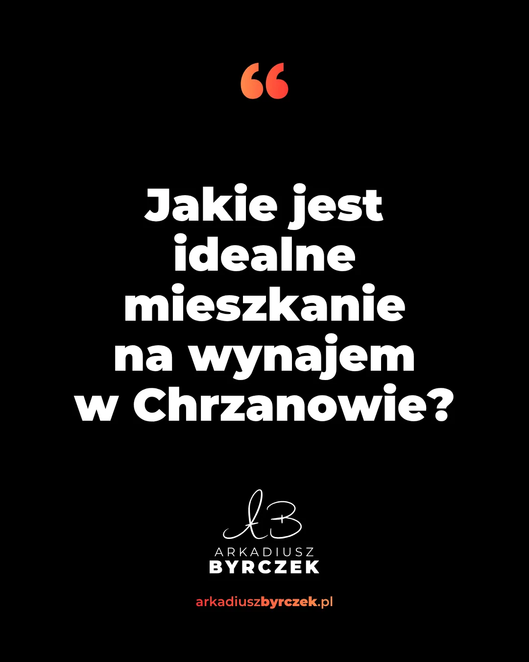 Jakie jest idealne mieszkanie na wynajem w Chrzanowie?