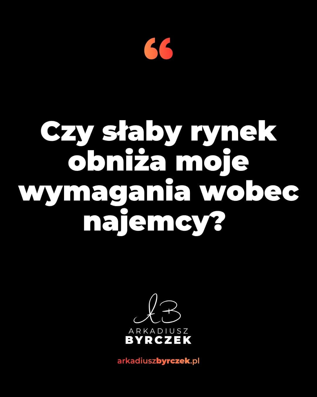 Czy słaby rynek obniża moje wymagania wobec najemcy?